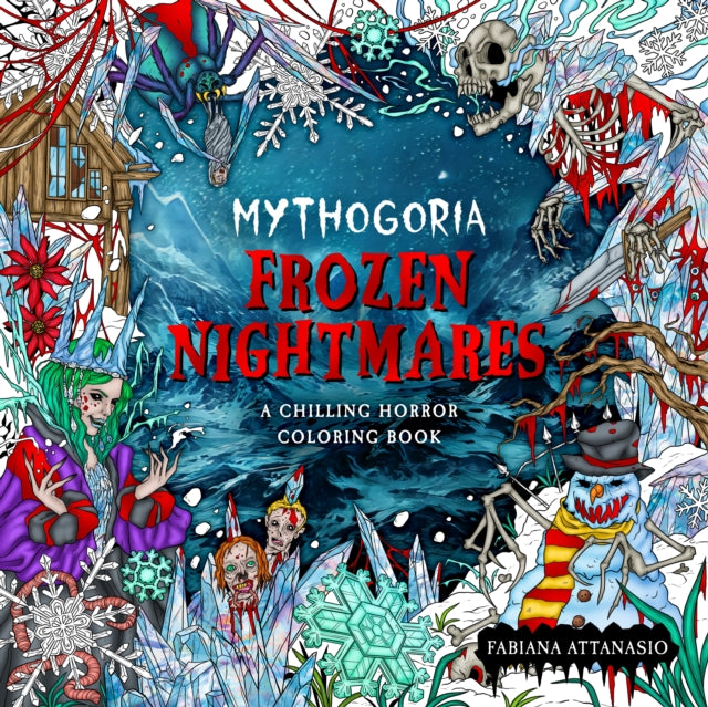Binding: Paperback
Description: Get lost in a freakish and mind - bending snowscape Snowflakes fall icicles twinkle and blood spatters in Mythogoria: Frozen Nightmares. Enter a creative hellscape where frost bites to the bone nightmares roam free and an endless winter of evil prevails.