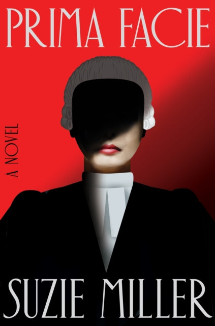 Binding: Hardcover
Description: " Enthralling and sharp - witted. Highly recommended." - Karin Slaughter New York Times and #1 international bestselling author" Bold fearless. Prima Facie is a deeply rewarding absolute must read.