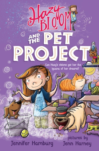 Binding: Paperback
Description: Select Guide Rating
Title: Hazy Bloom And The Pet Project
Author(s): Jennifer Hamburg Hamburg
Publisher: St. Martins Press
Barcode: 9781250294111
Pages: 210 Pages
Language: English
Publication Date: 2/26/2019