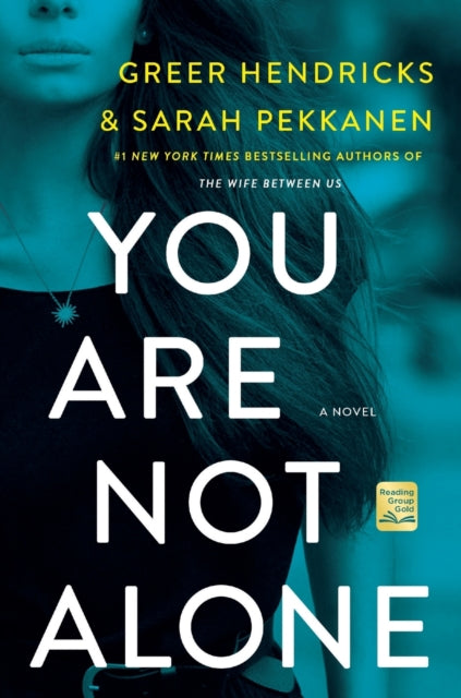 Pekkanen Sarah - You Are Not Alone A Novel - Paperback