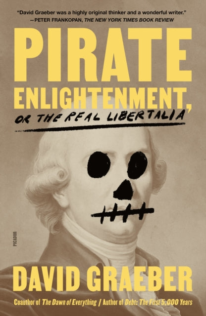 Binding: Paperback
Description: The final posthumous work by the coauthor of the major New York Times bestseller The Dawn of Everything. Pirates have long lived in the realm of romance and fantasy symbolizing risk lawlessness and radical visions of freedom.