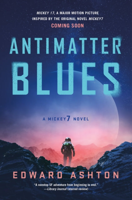 Binding: Paperback
Description: Edward Ashton's Antimatter Blues is the thrilling follow up to Mickey 7 in which an expendable heads out to explore new terrain for human habitation. Summer has come to Niflheim.