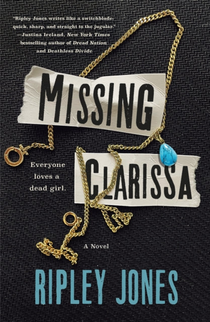 Binding: Paperback
Description: Perfect for fans of A Good Girl's Guide to Murder Ripley Jones's Missing Clarissa is a gripping novel about two friends who start a true crime podcast - with dangerous consequences.