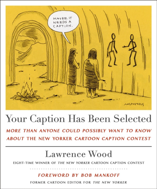 Binding: Hardcover
Description: A behind - the - scenes look at The New Yorker cartoon caption contest its history how it's judged and the secrets to writing a winning caption Every week thousands of people enter The New Yorker cartoon caption contest in hopes of seeing their name and caption in print.