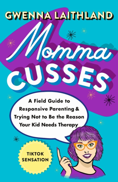 Binding: Hardcover
Description: AN Instant NEW YORK Times Bestseller! Join the millions of fans who love Momma Cusses Tik Tok's #1 Parenting Unexpert! There are lots of experts out there who will tell you they have the magic recipe to raising perfect humans. Gwenna Laithland is not one of them. She's one of us.