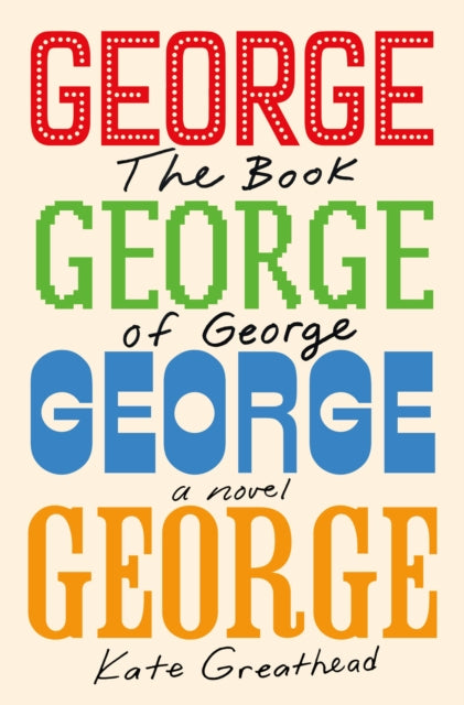 Binding: Hardcover
Description: From the author of the critically acclaimed Laura & Emma comes a The Love Affairs of Nathaniel P. for our times: Kate Greathead's razor - sharp but big - hearted excavation of millennial masculinity The Book of George.