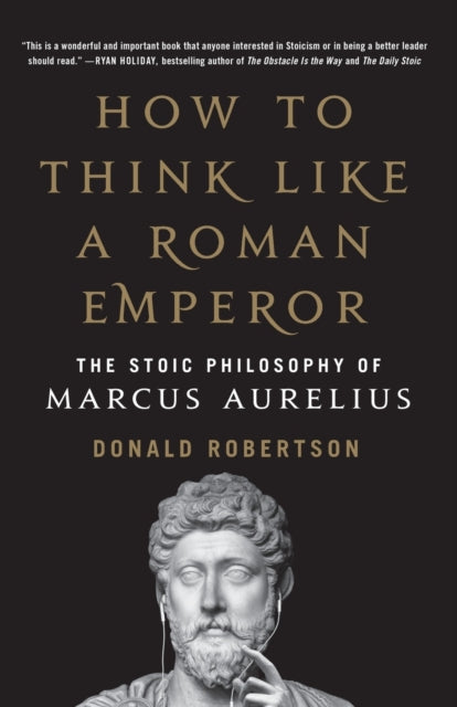 Binding: Paperback
Description: " This is a wonderful and important book that anyone interested in Stoicism or in being a better leader should read." Ryan Holiday Roman emperor Marcus Aurelius was the final famous Stoic philosopher of the ancient world.