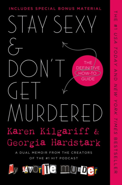 Binding: Paperback
Description: The instant #1 New York Times and US a Today best seller by Karen Kilgariff and Georgia Hardstark the voices behind the hit podcast My Favorite Murder now available in paperback.