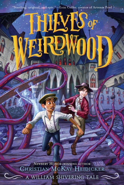 Shivering William - Thieves Of Weirdwood A William Shivering Tale - Paperback