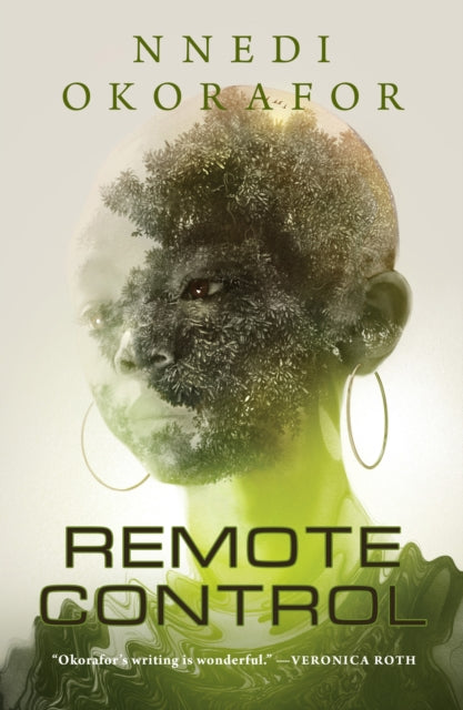 Binding: Hardcover
Description: An alien artifact turns a young girl into Death's adopted daughter in Remote Control a thrilling sci - fi tale of community and female empowerment from Nebula and Hugo Award - winner Nnedi Okorafor She's the adopted daughter of the Angel of Death. Beware of her. Mind her.