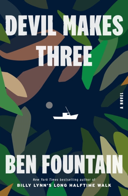 Fountain Ben - Devil Makes Three A Novel - Hardcover