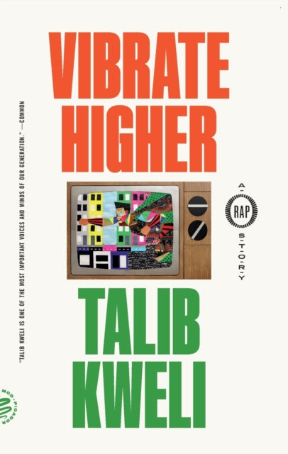 Kweli Talib - Vibrate Higher A Rap Story - Paperback