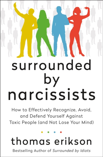 Binding: Hardcover
Description: Part of the bestselling Surrounded by Idiots series! Internationally bestselling author Thomas Erikson shares the secrets of dealing with everyday narcissists.