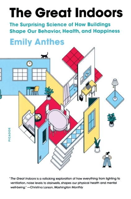Binding: Paperback
Description: An Architectural Record Notable Book A fascinating thought - provoking journey into our built environment Modern humans are an indoor species. We spend 90 percent of our time inside shuttling between homes and offices schools and stores restaurants and gyms.