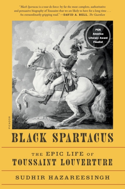 Binding: Paperback
Description: Winner of the 2021 Wolfson History Prize Black Spartacus is a tour de force: by far the most complete authoritative and persuasive biography of Toussaint that we are likely to have for a long time An extraordinarily gripping read. David A.