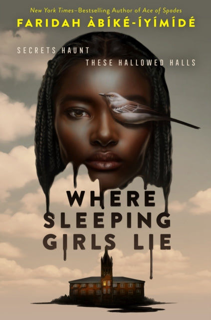 Binding: Hardcover
Description: In Where Sleeping Girls Lie a Y a contemporary mystery by Faridah b k - y m d the New York Times - bestselling author of Ace of Spades a girl new to boarding school discovers dark secrets and coverups after her roommate disappears.