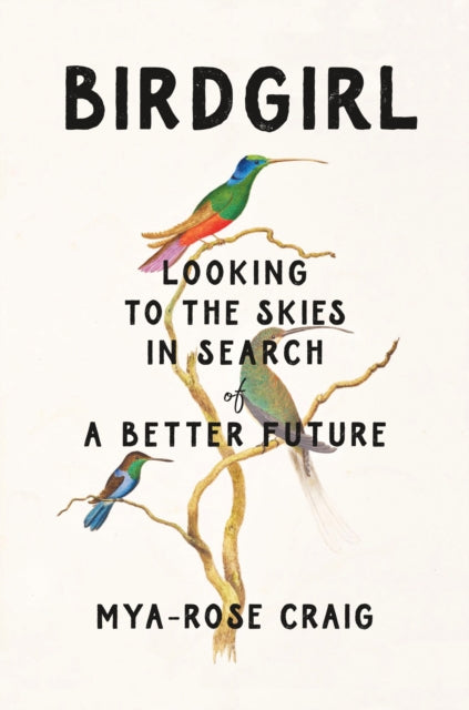 Binding: Hardcover
Description: British - Bangladeshi birder environmentalist and activist Mya - Rose Craig is an international force. In her moving memoir Birdgirl she chronicles her mother's struggle with mental illness and shares her passion for social justice and fierce dedication to preserving our planet.