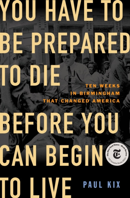 Binding: Hardcover
Description: From journalist Paul Kix the riveting story never before fully told of the 1963 Birmingham Campaign ten weeks that would shape the course of the Civil Rights Movement and the future of America.