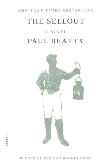 The Sellout A Novel