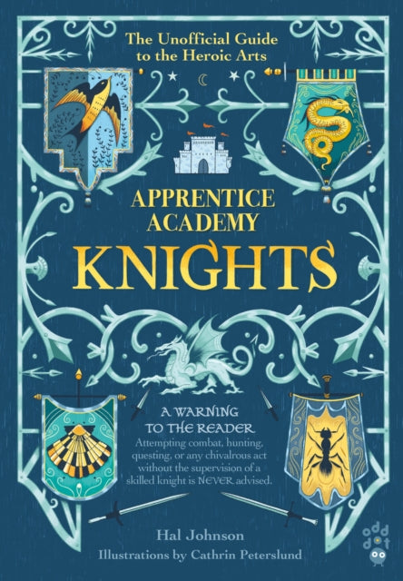 Binding: Hardcover
Description: Congratulations on your acceptance to the Apprentice Academy one of the world's finest institutions for knightly education. Your course of study here will prepare you for a career as a knight samurai Viking or really any type of sword - swinging warrior.