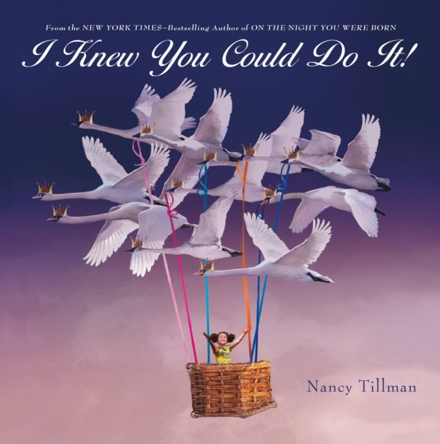 Binding: Special Bindings
Description: A board book version of another heartfelt picture book from bestselling author Nancy Tillman this time about resilience and reaching one's goals. I knew you could do it! I knew that you could! Of everyone out there I knew that you would.