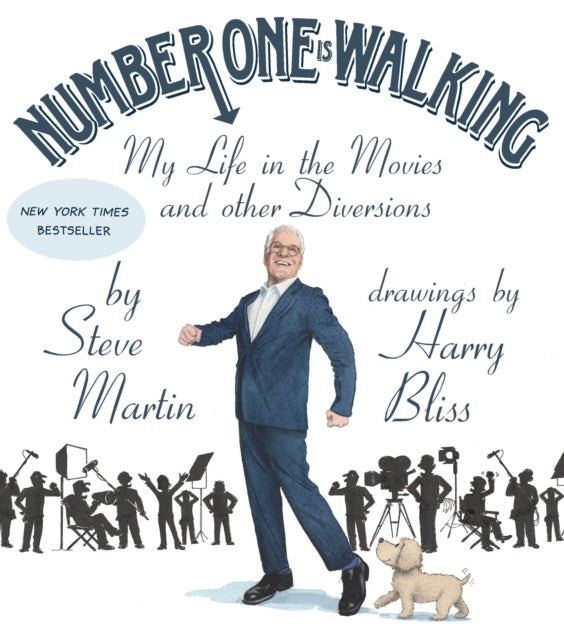 Binding: Hardcover
Description: ** New York Times Bestseller ** Number One Is Walking is Steve Martin's cinematic legacy an illustrated memoir of his legendary acting career with stories from his most popular films and artwork by New Yorker cartoonist Harry Bliss.