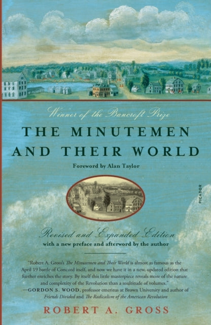 Binding: Paperback
Description: Winner of the Bancroft Prize The Minutemen and Their World first published in 1976, is reissued now in a revised and expanded edition with a new preface and afterword by the author. On April 19, 1775, the American Revolution began at the Old North Bridge in Concord Massachusetts.