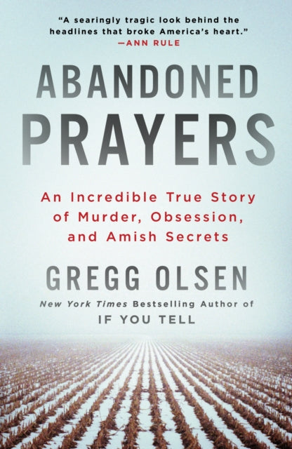 Binding: Paperback
Description: True crime journalist Gregg Olsen author of the instant bestseller If You Tell unravels the twisted tale of a shocking murder in Amish country. On Christmas Eve in 1985, a hunter found a young boy's body along an icy corn field in Nebraska.