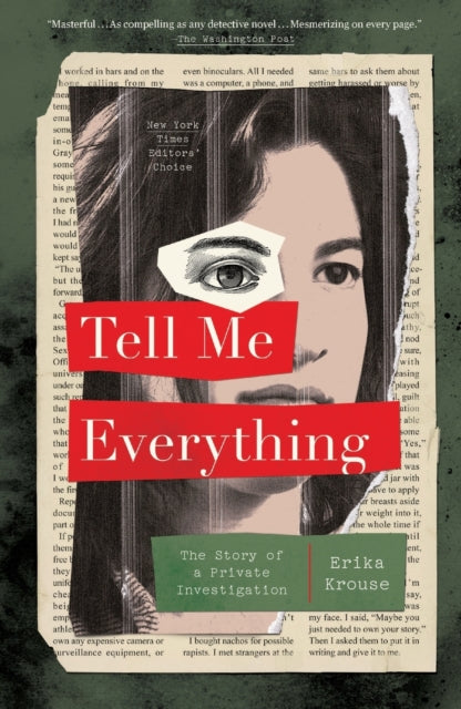 Binding: Paperback
Description: Winner of the 2023 Edgar Award for Best Fact Crime A New York Times Book Review Editors Choice Part memoir and part literary true crime Tell Me Everything is the mesmerizing story of a landmark sexual assault investigation and the female private investigator who helped crack it open.