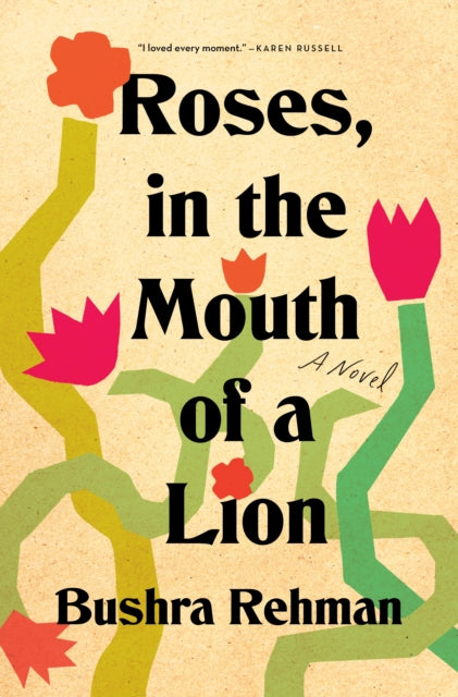 Rehman Bushra - Roses In The Mouth Of A Lion - Paperback
