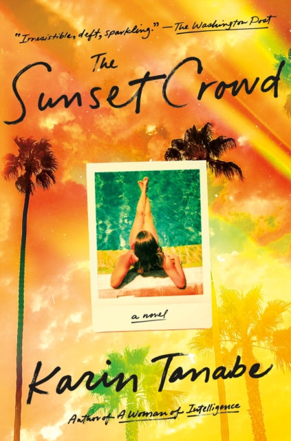 Binding: Paperback
Description: " Irresistible deft sparkling The Sunset Crowd is cool sans hangover which makes it a perfect addition to your summer luggage." The Washington Post" Super juicy." Rolling Stone Fame. Fortune. Love. You can't have them all. Meet L a darling Evra Scott.