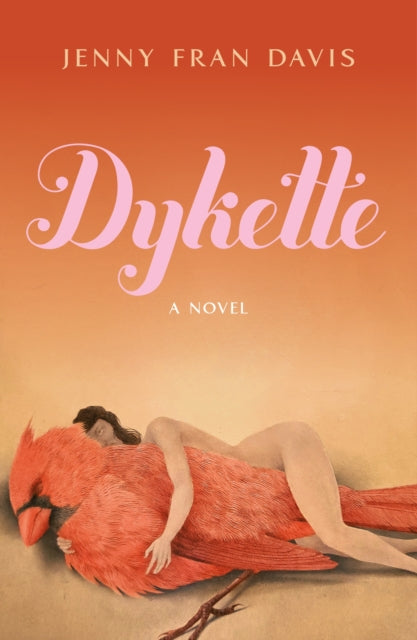 Davis Jenny Fran - Dykette - Hardcover