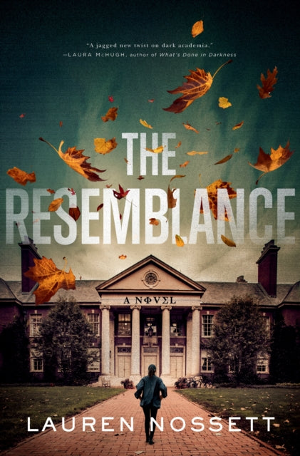 Binding: Paperback
Description: Lauren Nossett's artfully written debut The Resemblance is an exhilarating atmospheric campus thriller reminiscent of If We Were Villains and The Likeness.