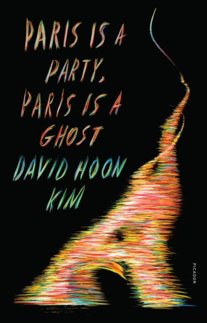 Binding: Paperback
Description: David Hoon Kim's debut novel Paris Is a Party Paris Is a Ghost is a transgressive darkly comic novel of becoming lost and found in translation.