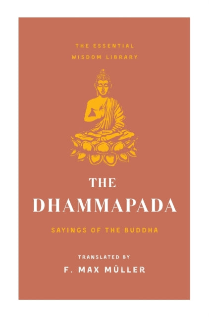 Binding: Paperback
Description: A Beloved Classic of Buddhist Writing One of the best known and most beloved of the Buddhist scriptures The Dhammapada is a collection of the sayings of the Buddha.