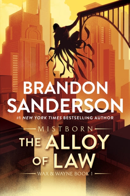 The Alloy Of Law A Mistborn Novel