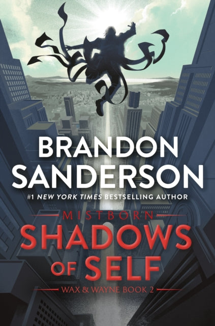 Shadows Of Self A Mistborn Novel
