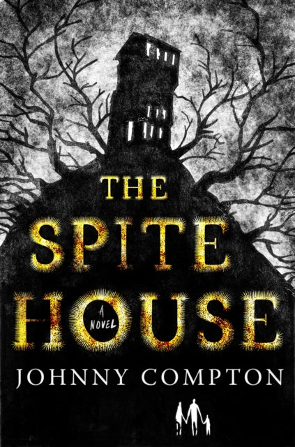 Compton Johnny - The Spite House - Paperback
