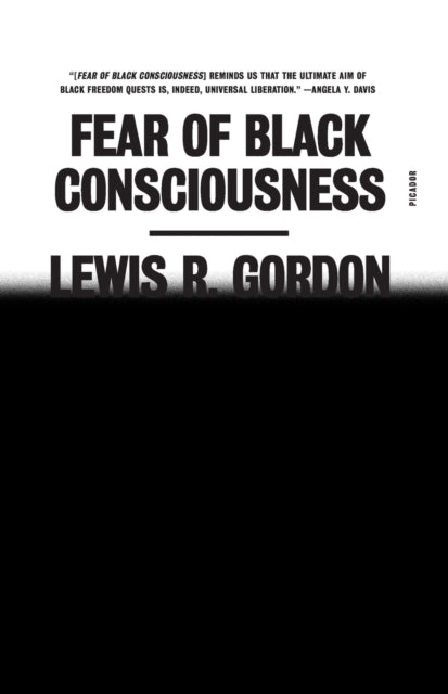 Binding: Paperback
Description: Lewis R. Gordon's Fear of Black Consciousness is a groundbreaking account of Black consciousness by a leading philosopher. Fear of Black Consciousness is an original and a bold intervention in the cultural and political conversation about systemic racism. Lewis R.