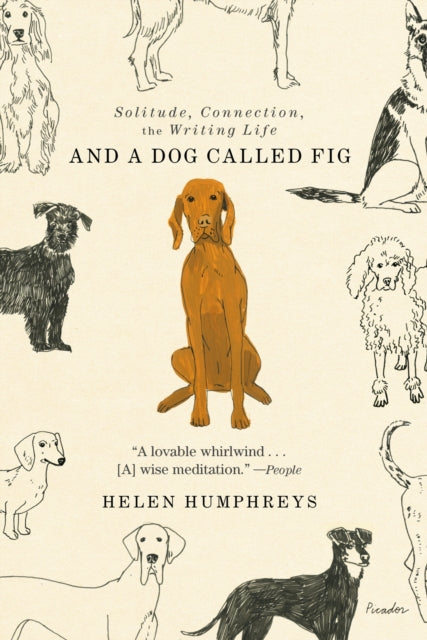 Humphreys Helen - And A Dog Called Fig Solitude Connection The Writing Life - Paperback