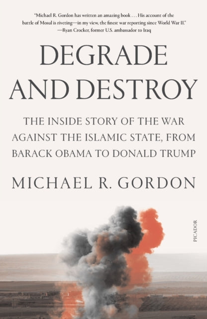 Binding: Paperback
Description: This is the ultimate insider's view of perhaps the darkest chapter of the Forever Wars. Michael R. Gordon knows everyone was seemingly everywhere and brings a lifetime of brilliant reporting to telling this crucial story. Retired U. S.