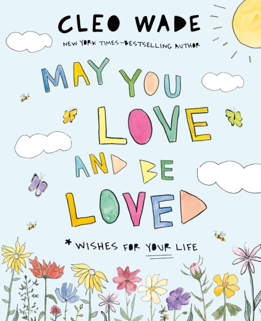 Binding: Hardcover
Description: An Amazon Best Book of the Month! A Barnes & Noble Best Book of 2024 (So Far). May You Love and Be Loved: Wishes For Your Life is the tender and joyous next picture book from New York Times - bestselling author and poet Cleo Wade.