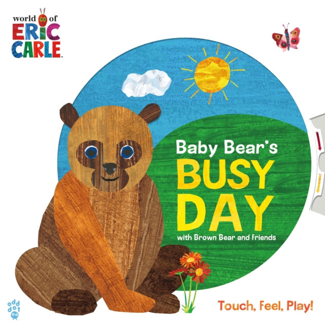 Binding: Special Bindings
Description: From Eric Carle's Brown Bear & Friends Baby Bear's Busy Day is the perfect gift for newborns and toddlers.
