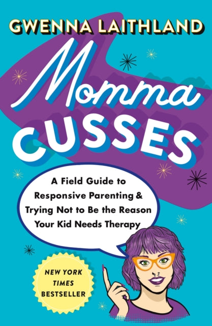 Binding: Paperback
Description: AN Instant NEW YORK Times Bestseller! Join the millions of fans who love Momma Cusses Tik Tok's #1 Parenting Unexpert! There are lots of experts out there who will tell you they have the magic recipe to raising perfect humans. Gwenna Laithland is not one of them. She's one of us.
