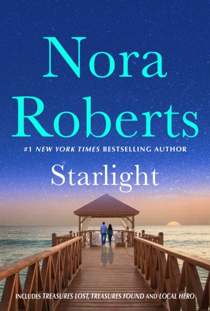 Roberts Nora - Starlight Treasures Lost Treasures Found And Local Hero: A 2 - In - 1 Collection - Paperback