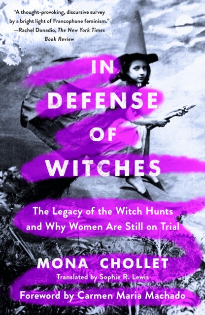 Binding: Paperback
Description: Mona Chollet's In Defense of Witches is a brilliant well - documented celebration (Le Monde) by an acclaimed French feminist of the witch as a symbol of female rebellion and independence in the face of misogyny and persecution.
