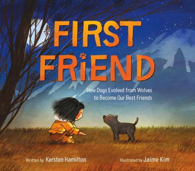 Binding: Paperback
Description: With lyrical text by Kersten Hamilton and luminous illustrations by Jaime Kim First Friend is an exploration of how the wild wolves became dogs and how we learned to communicate and grow alongside the creatures we love. Long long ago when the world was new a girl met a pup.