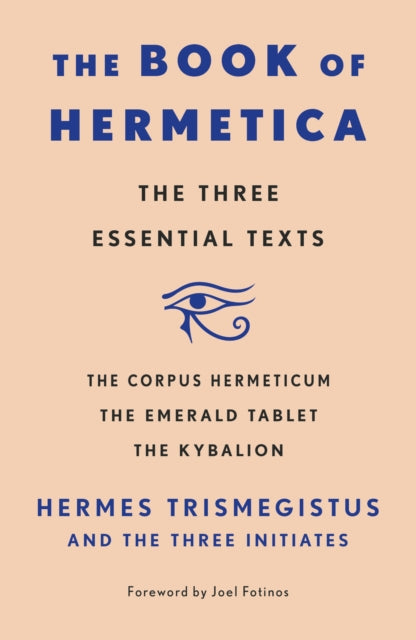 Binding: Paperback
Description: The Book of Hermetica is the definitive collection of the most pivotal texts of hermetic wisdom. It includes the three most critical books in the cannon Corpus Hermeticum The Emerald Tablet and The Kybalion.