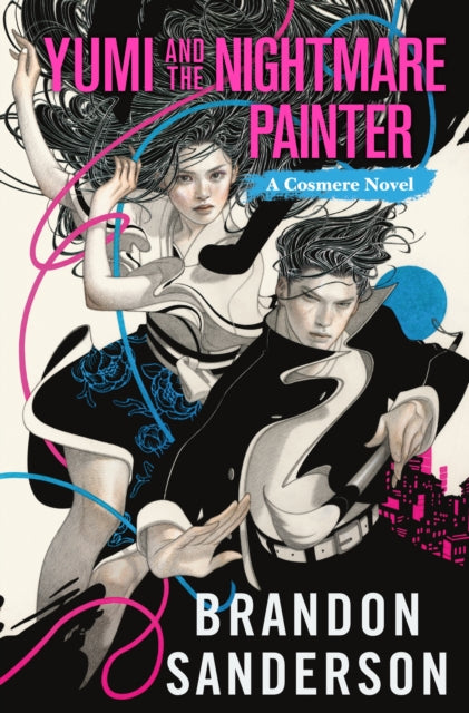 Yumi And The Nightmare Painter A Cosmere Novel