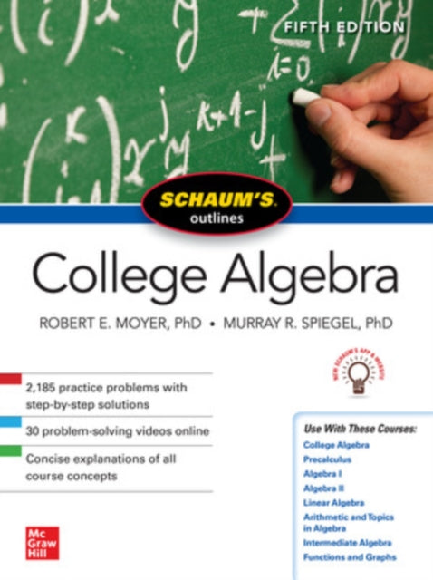 Binding: Paperback
Title: Schaum's Outline Of College Algebra Fifth Edition
Author(s): Moyer Robert
Publisher: Mcgraw - Hill Education
Barcode: 9781260120769
Pages: 464 Pages
Publication Date: 10/22/2018
Category: Algebra